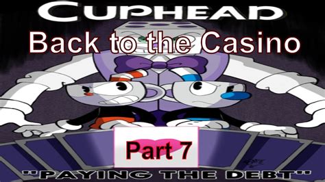 Back to the Casino Part 7 (Cuphead comic dub) 